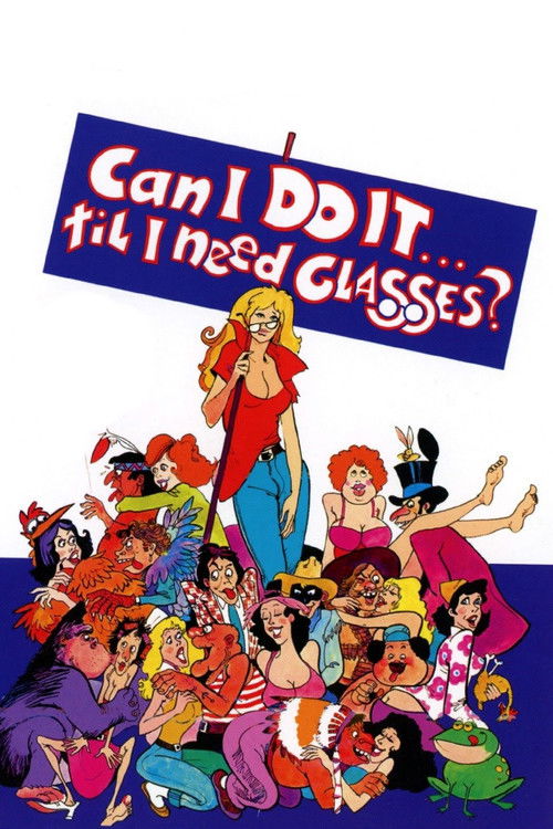 Can I Do It... 'Til I Need Glasses? poster