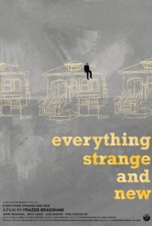 Everything Strange and New poster
