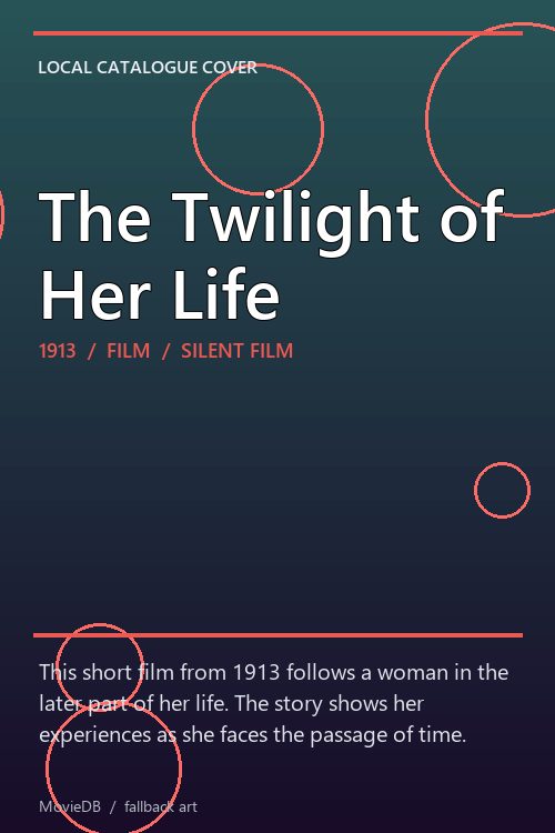 The Twilight of Her Life poster