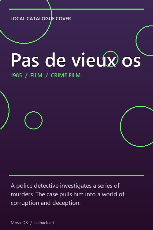 Pas de vieux os poster