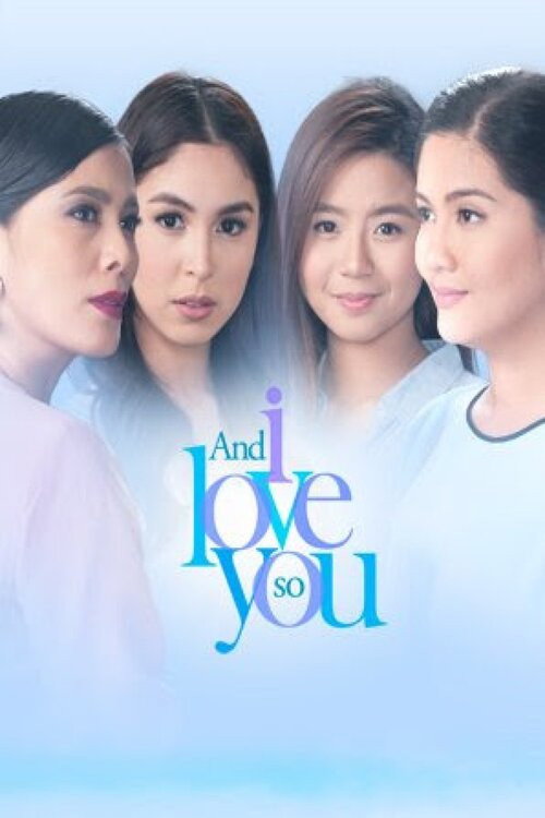 And I Love You So poster