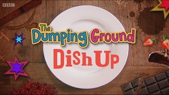 The Dumping Ground Dish Up poster
