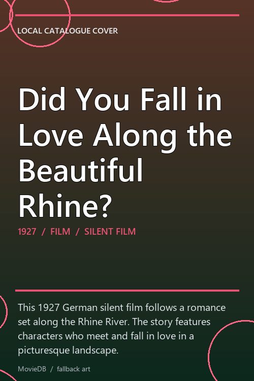 Did You Fall in Love Along the Beautiful Rhine? poster