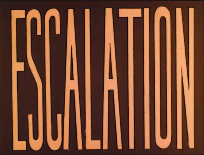 Escalation poster