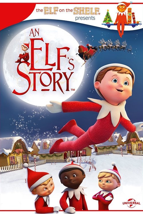 An Elf's Story: The Elf on the Shelf poster