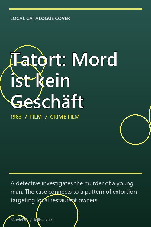 Tatort: Mord ist kein Geschäft poster