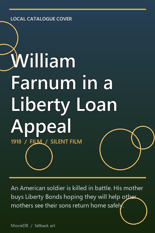 William Farnum in a Liberty Loan Appeal poster