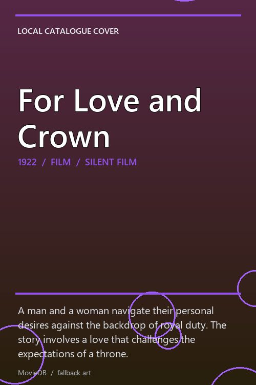 For Love and Crown poster