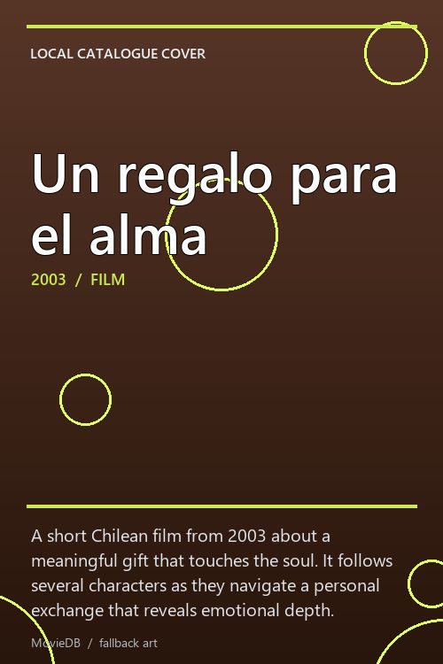Un regalo para el alma poster