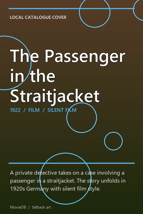 The Passenger in the Straitjacket poster