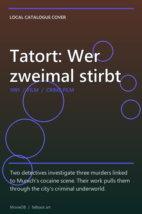 Tatort: Wer zweimal stirbt poster