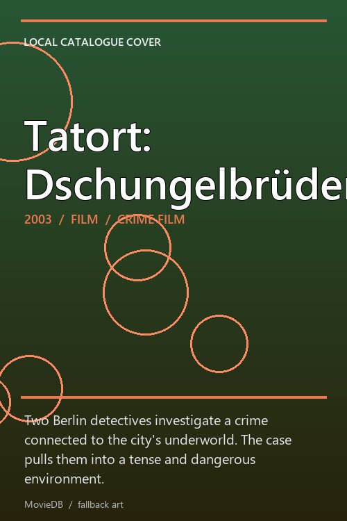 Tatort: Dschungelbrüder poster