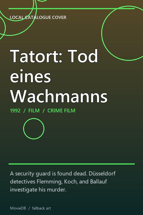 Tatort: Tod eines Wachmanns poster