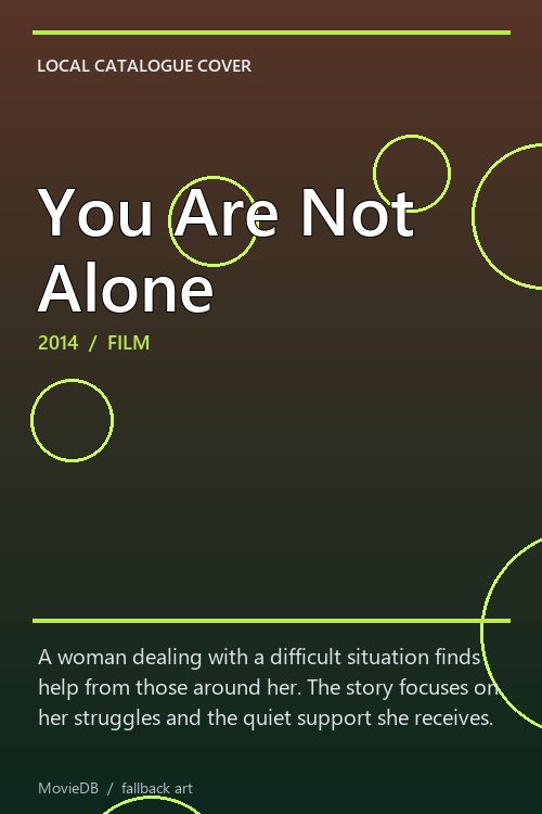 You Are Not Alone poster