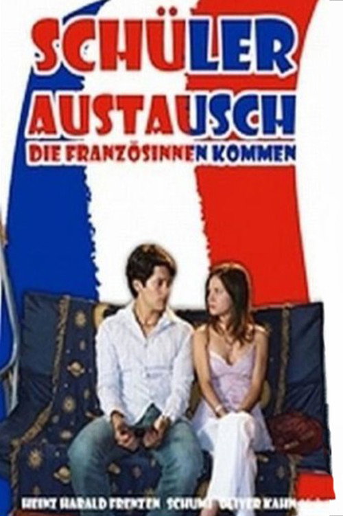 Schüleraustausch – Die Französinnen kommen poster