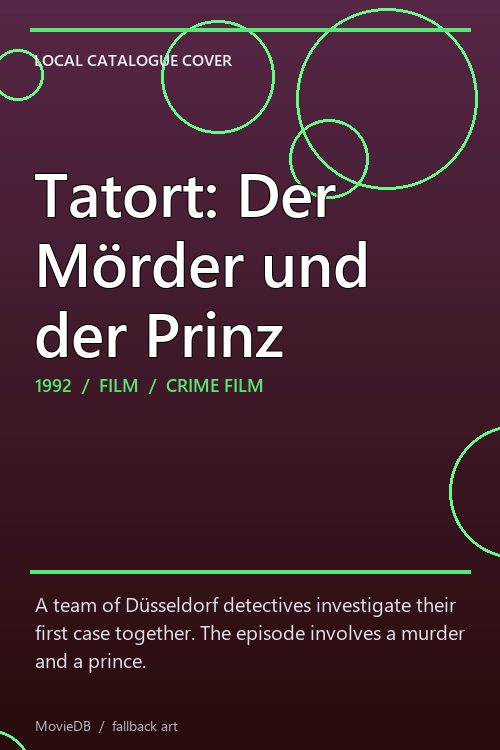 Tatort: Der Mörder und der Prinz poster