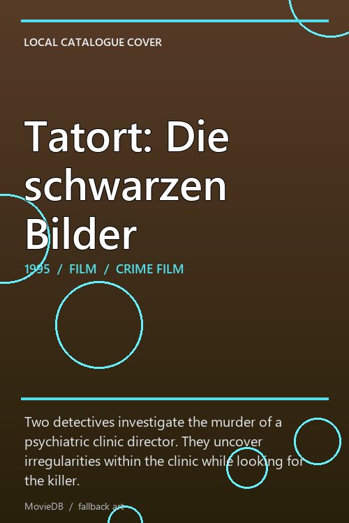 Tatort: Die schwarzen Bilder poster