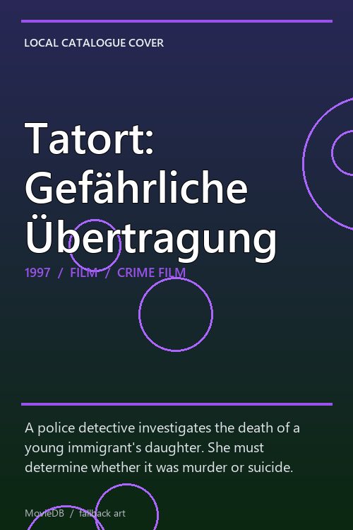 Tatort: Gefährliche Übertragung poster