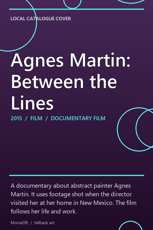 Agnes Martin: Between the Lines poster