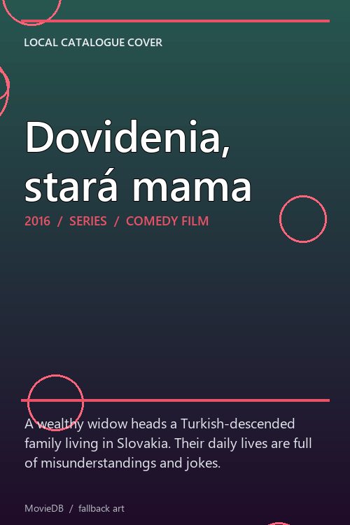 Dovidenia, stará mama poster