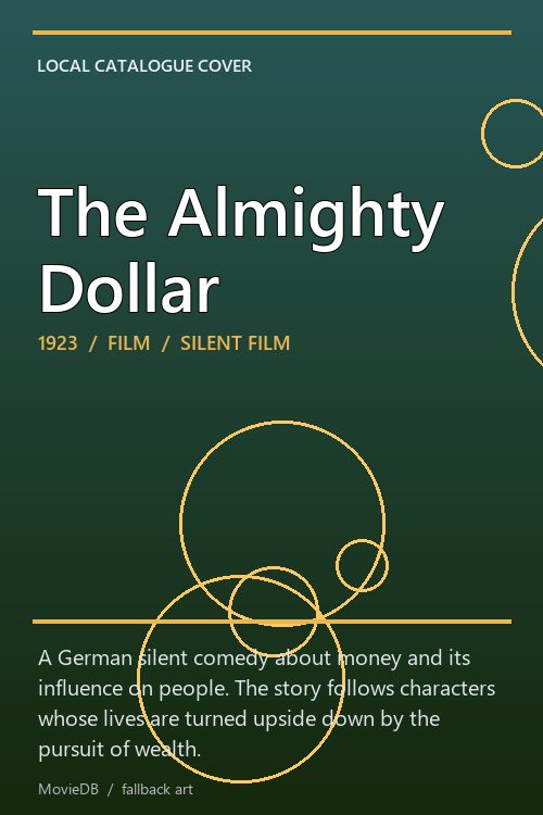 The Almighty Dollar poster