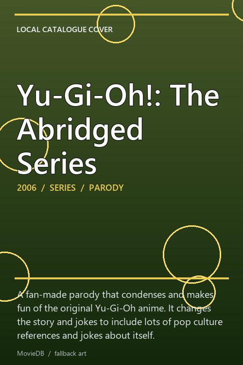 Yu-Gi-Oh!: The Abridged Series poster