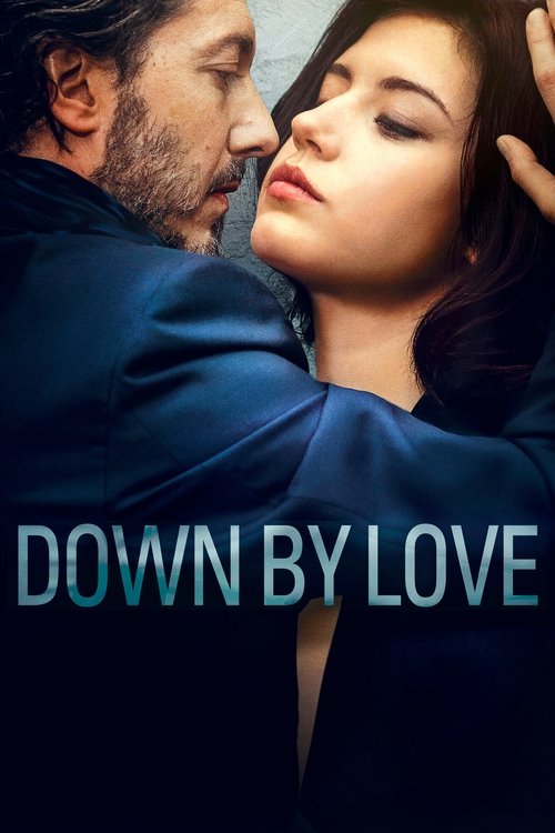 Down by love poster