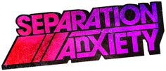 Separation Anxiety poster