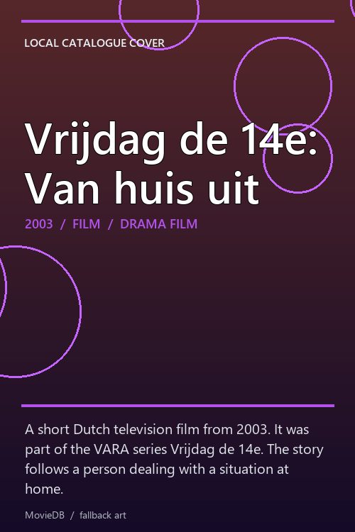 Vrijdag de 14e: Van huis uit poster