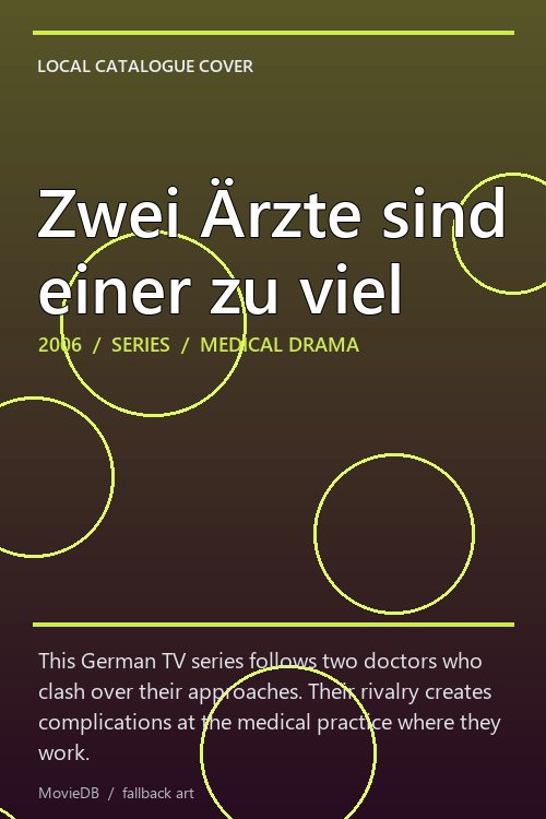 Zwei Ärzte sind einer zu viel poster