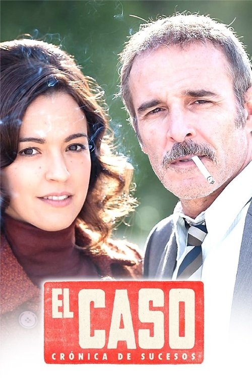 El Caso: Crónica de sucesos poster