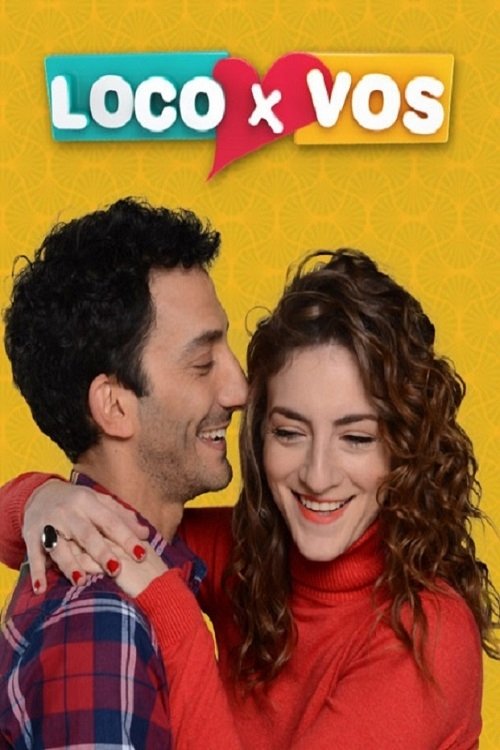 Loco por vos poster