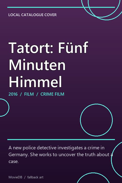 Tatort: Fünf Minuten Himmel poster