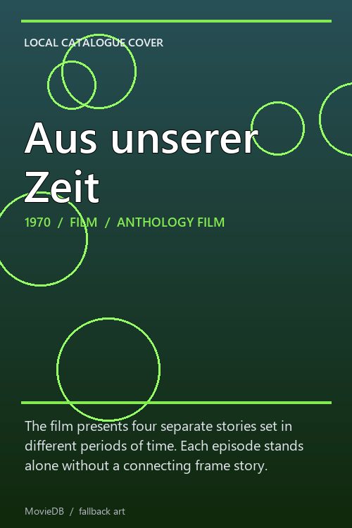 Aus unserer Zeit poster