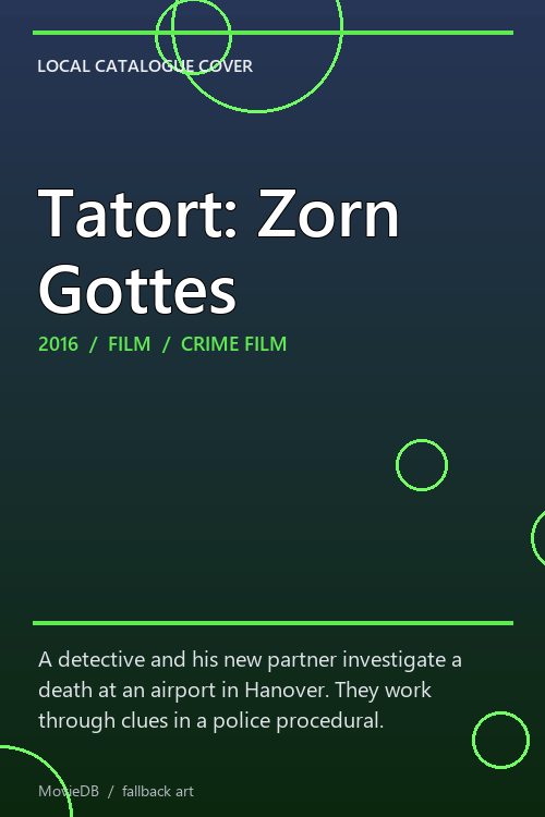 Tatort: Zorn Gottes poster