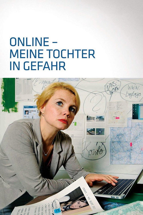 Online - Meine Tochter in Gefahr poster