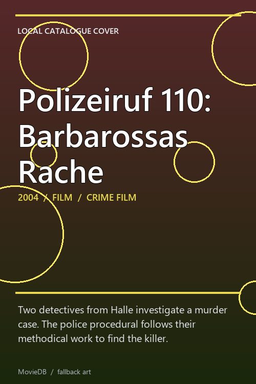 Polizeiruf 110: Barbarossas Rache poster