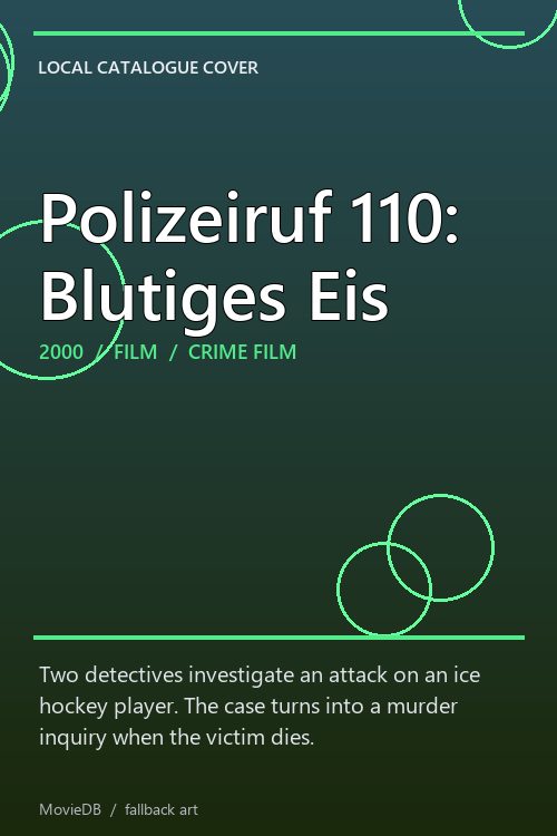Polizeiruf 110: Blutiges Eis poster