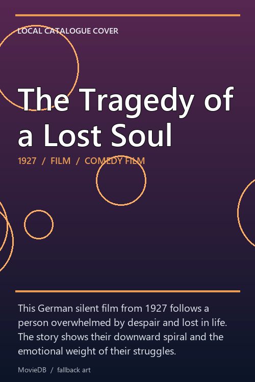 The Tragedy of a Lost Soul poster