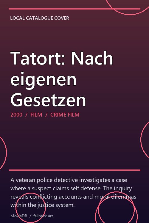 Tatort: Nach eigenen Gesetzen poster