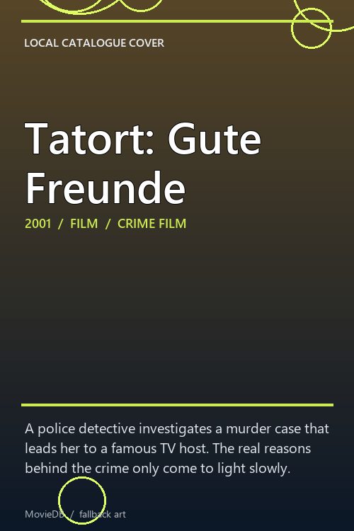 Tatort: Gute Freunde poster
