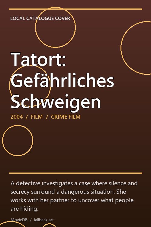 Tatort: Gefährliches Schweigen poster
