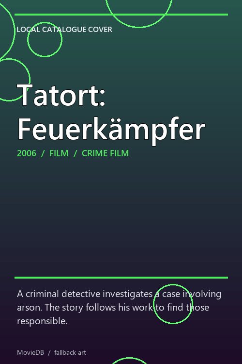Tatort: Feuerkämpfer poster