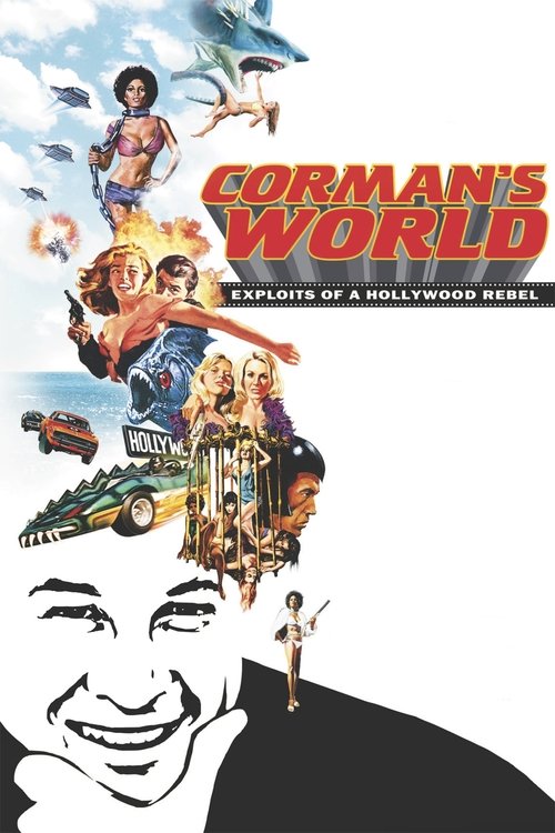 Corman's World: Exploits of a Hollywood Rebel poster