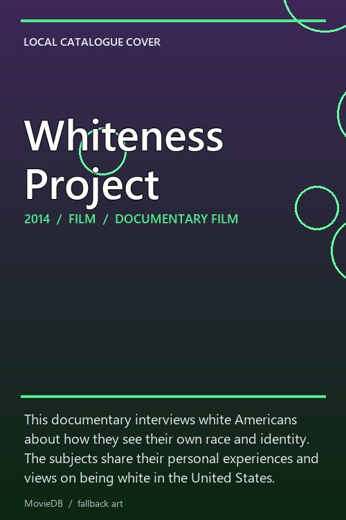 Whiteness Project poster