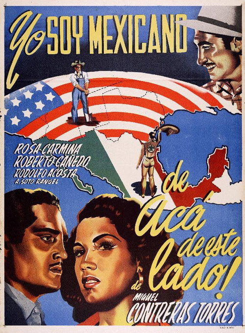 Yo soy Mexicano de acá de este lado poster