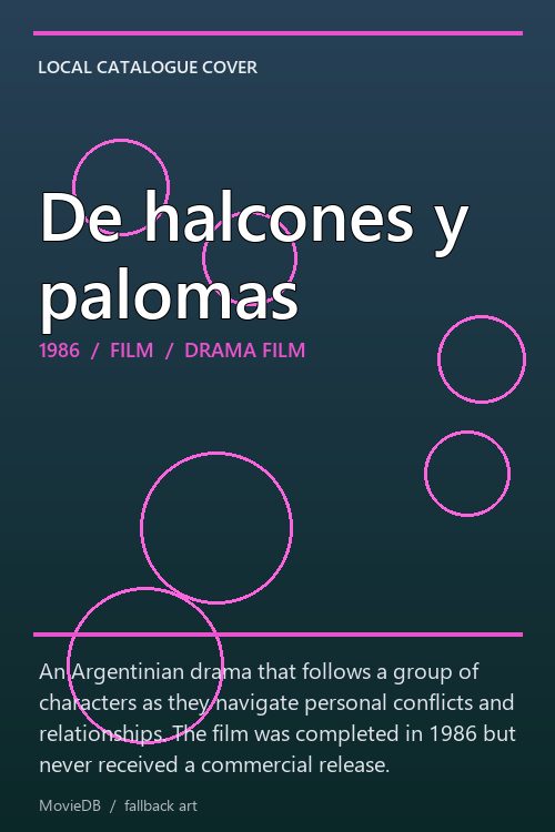 De halcones y palomas poster