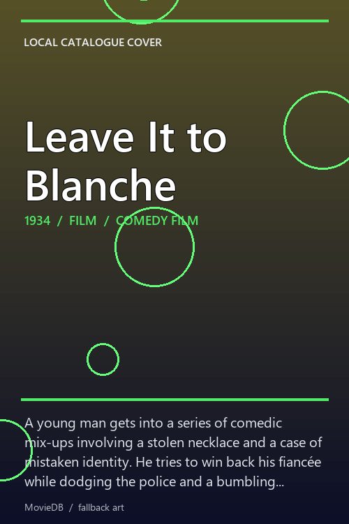 Leave It to Blanche poster