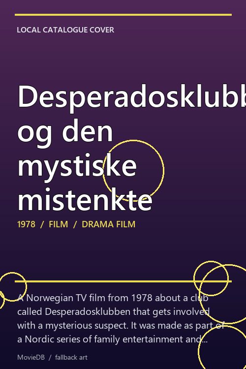 Desperadosklubben og den mystiske mistenkte poster