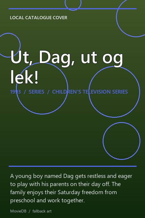 Ut, Dag, ut og lek! poster